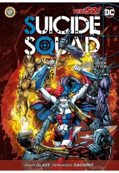 Suicide Squad Yeni 52 Cilt 2 - Basilisk Yükseliyor