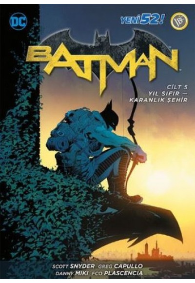 Batman Cilt 5 - Yıl Sıfır / Karanlık Şehir