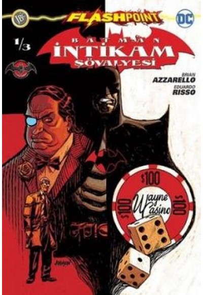 Batman İntikam Şövalyesi Sayı 1 - Flashpoint