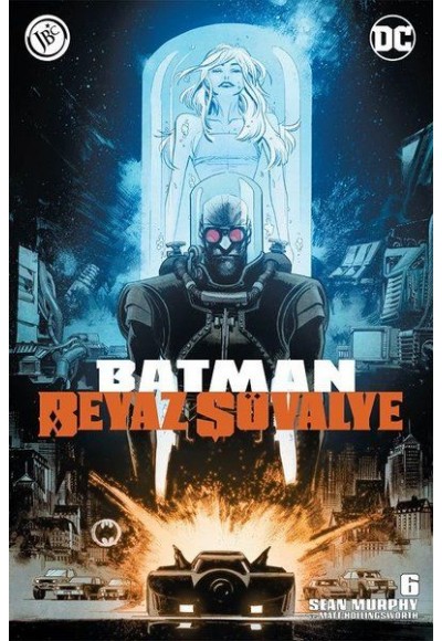 Batman Beyaz Şövalye Sayı 6