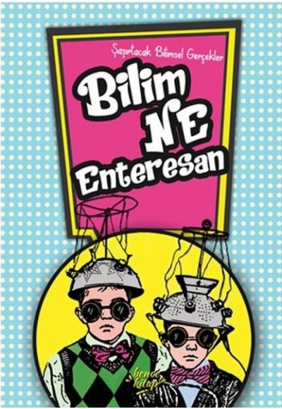 Bilim Ne Enteresan