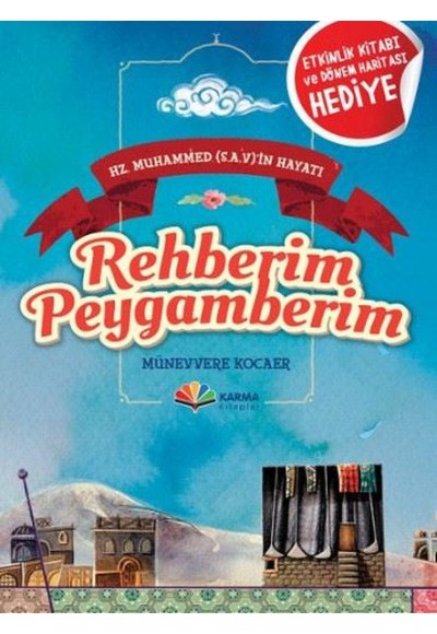 Hz. Muhammed (s.a.v)'in Hayatı - Rehberim Peygamberim