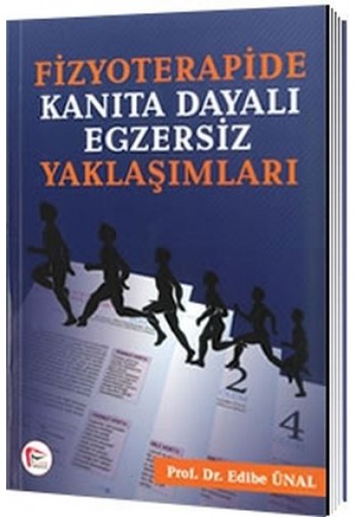 Fizyoterapide Kanıta Dayalı Egzersiz Yaklaşımları
