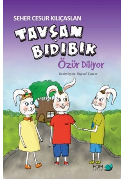 Tavşan Bıdıbık Özür Diliyor