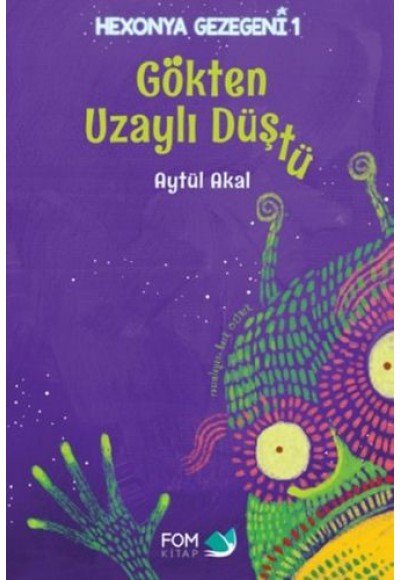 Hexonya Gezegeni 1 - Gökten Uzaylı Düştü