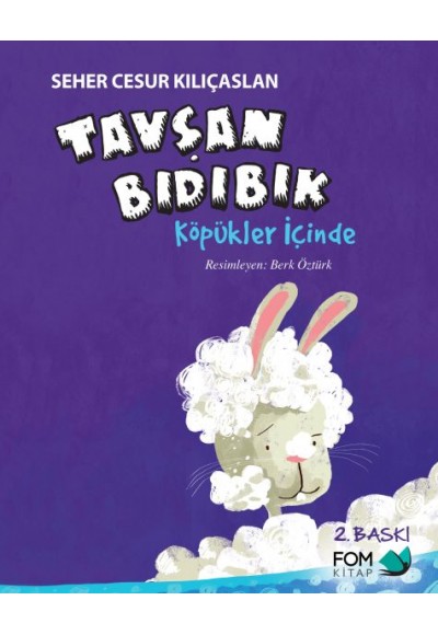 Tavşan Bıdıbık - Köpükler İçinde
