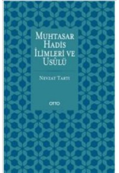 Muhtasar Hadis İlimleri ve Usulü