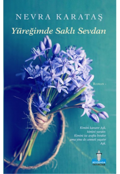Yüreğimde Saklı Sevdan