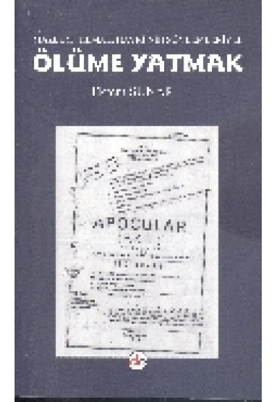 Mazlum, Kemal, Hayri’nin Söylemleriyle Ölüme Yatmak