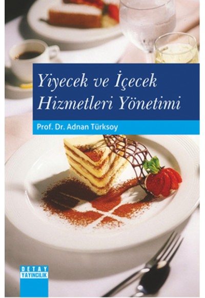 Yiyecek ve İçecek Hizmetleri Yönetimi