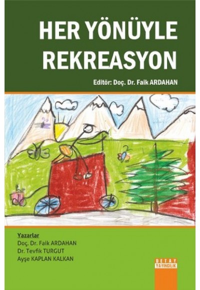 Her Yönüyle Rekreasyon