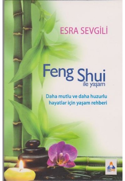 Feng Shui ile Yaşam