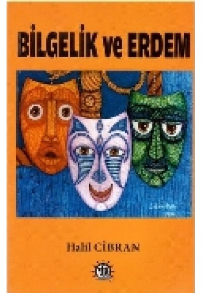 Bilgelik Ve Erdem