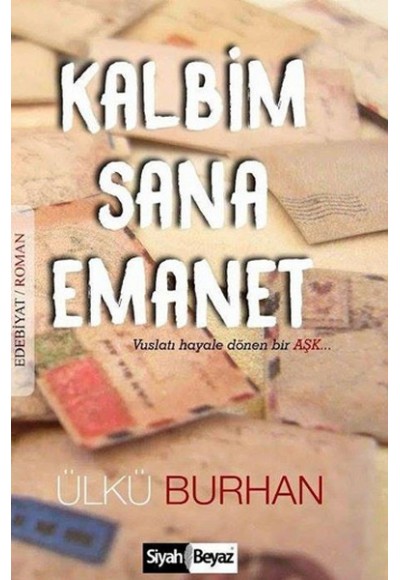 Kalbim Sana Emanet