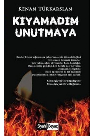 Kıyamadım Unutmaya