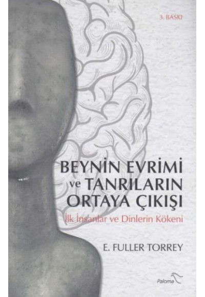 Beynin Evrimi ve Tanrıların Ortaya Çıkışı