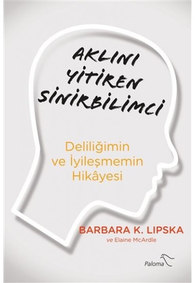 Aklını Yitiren Sinirbilimci