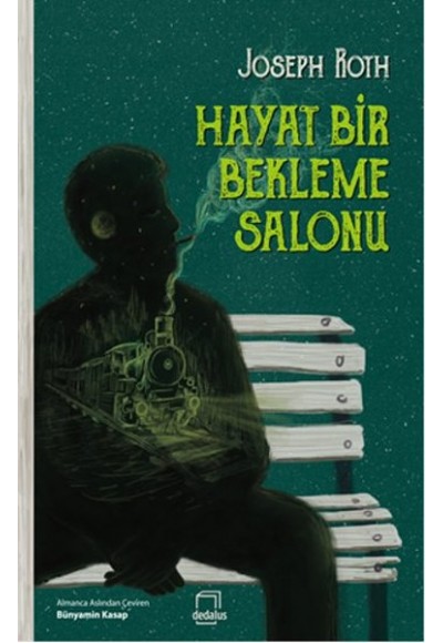 Hayat Bir Bekleme Salonu