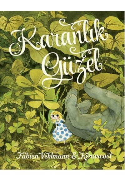 Karanlık Güzel