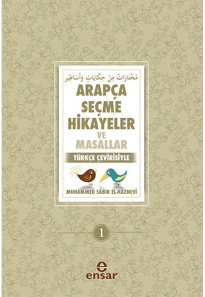 Arapça Seçme Hikayeler ve Masallar  Türkçe Çevirisiyle
