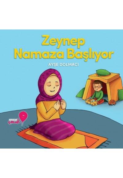 Zeynep Namaza Başlıyor