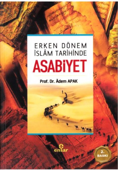 Erken Dönem İslam Tarihinde Asabiyet