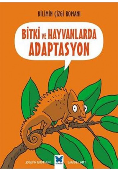 Bilimin Çizgi Romanı - Bitki ve Hayvanlarda Adaptasyon