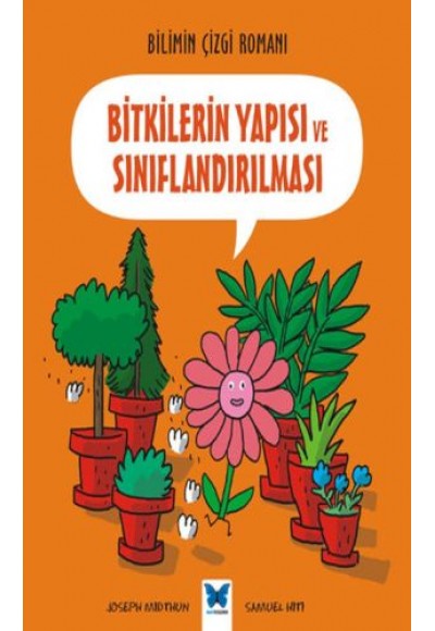 Bilimin Çizgisi Romanı - Bitkilerin Yapısı ve Sınıflandırılması