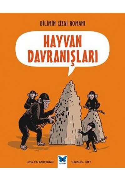 Bilimin Çizgi Romanı - Hayvan Davranışları