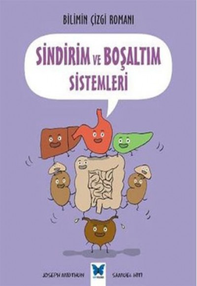 Bilimin Çizgi Romanı - Sindirim ve Boşaltım Sistemleri
