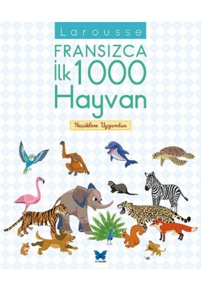Larousse Fransızca İlk 1000 Hayvan