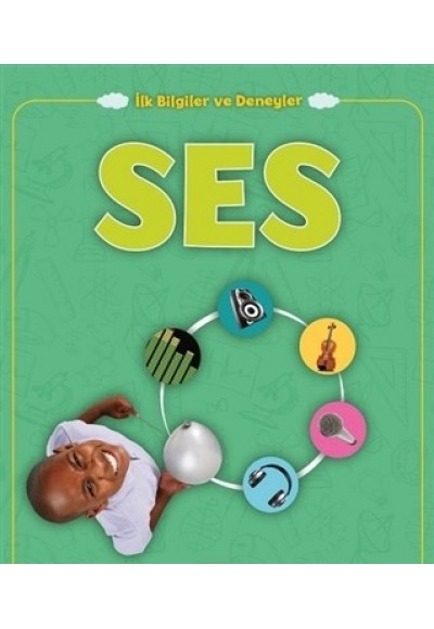 Ses - İlk Bilgiler ve Deneyler