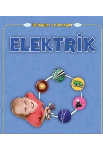 Elektrik - İlk Bilgiler ve Deneyler