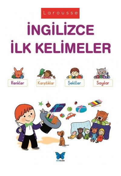 Larousse - İngilizce İlk Kelimeler