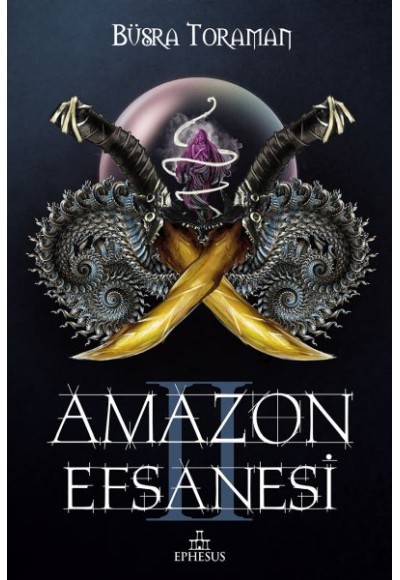 Amazon Efsanesi 2 - İhanet Çarkları