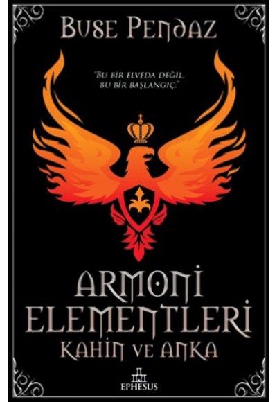 Armoni Elementleri - Kahin ve Anka (Ciltli)