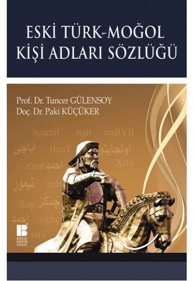 Eski Türk-Moğol Kişi Adları Sözlüğü