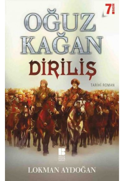 Oğuz Kağan - Diriliş