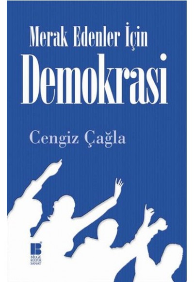 Demokrasi / Merak Edenler İçin