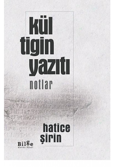 Kül Tigin Yazıtı (Notlar)