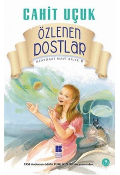 Uzaydaki Mavi Bilye 8 Özlenen Dostlar