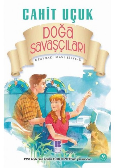 Uzaydaki Mavi Bilye 3 Doğa Savaşçıları