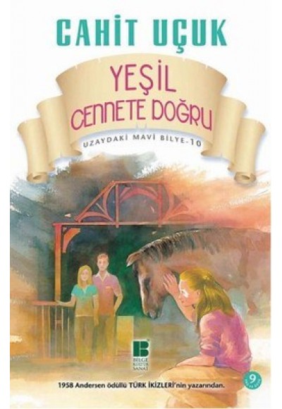 Uzaydaki Mavi Bilye 10 Yeşil Cennet'e Doğru