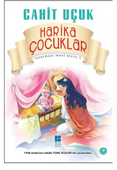 Uzaydaki Mavi Bilye 1 Harika Çocuklar