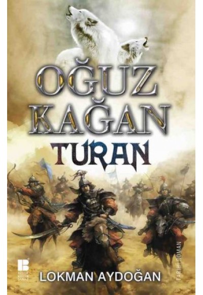 Oğuz Kağan - Turan