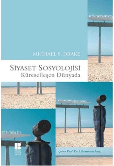 Siyaset Sosoyolojisi - Küreselleşen Dünyada