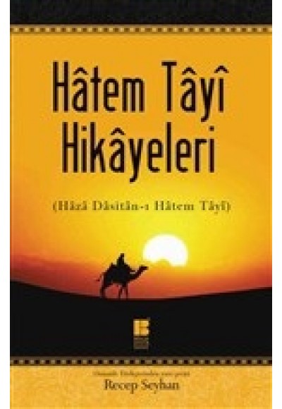 Hatem Tayi Hikayeleri - Haza Dasitan-ı Hatem Tayi