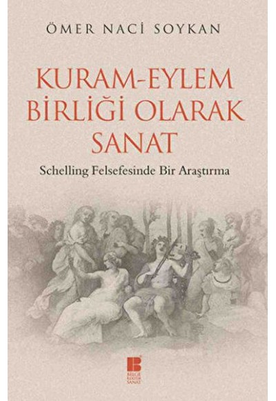 Kuram-Eylem Birliği Olarak Sanat