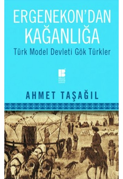 Ergenekon'dan Kağanlığa