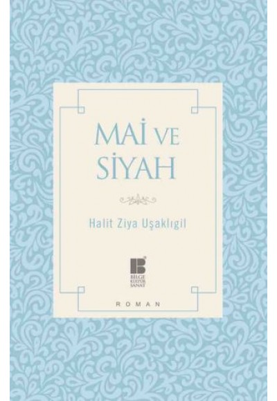 Mai ve Siyah